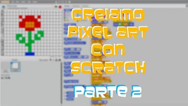 Creiamo pixel art con Scratch
