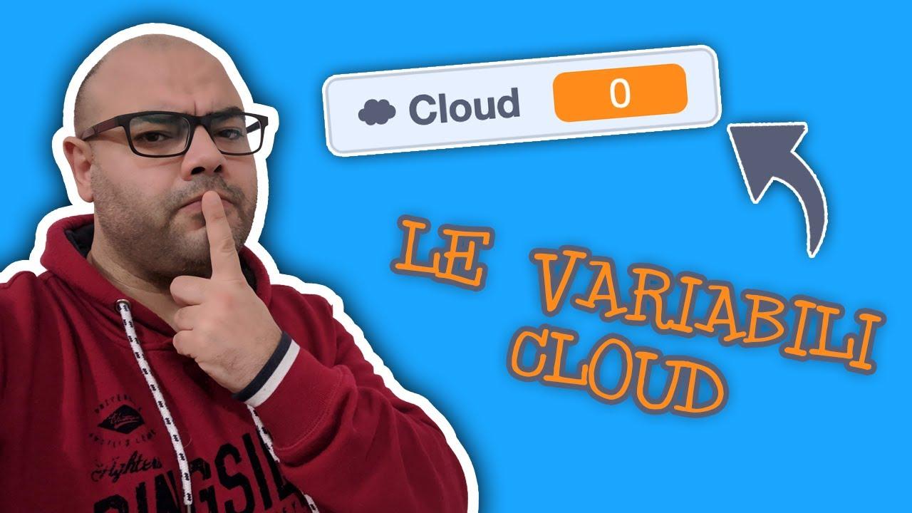 Come funzionano le Variabili Cloud su Scratch?!